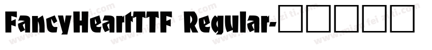 FancyHeartTTF Regular字体转换
